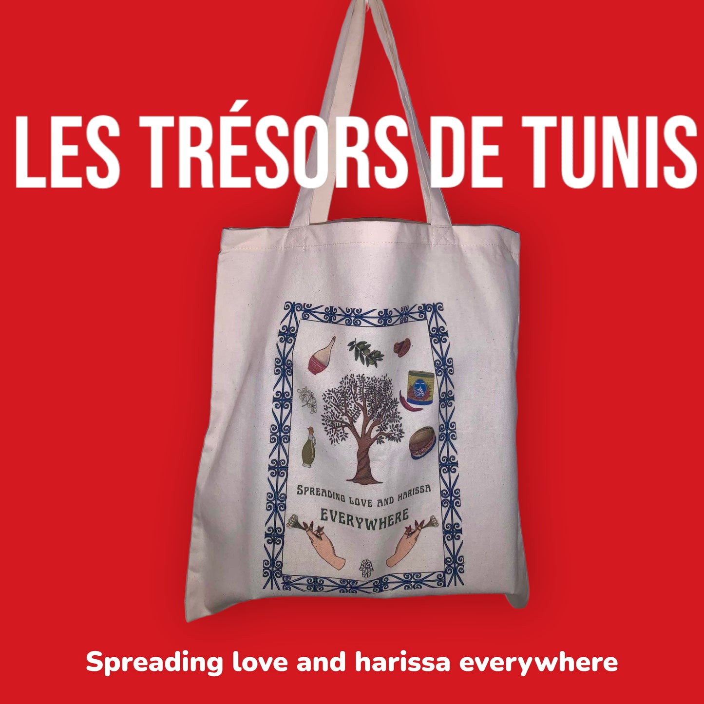 Tote bag - Spreading love and harissa everywhere